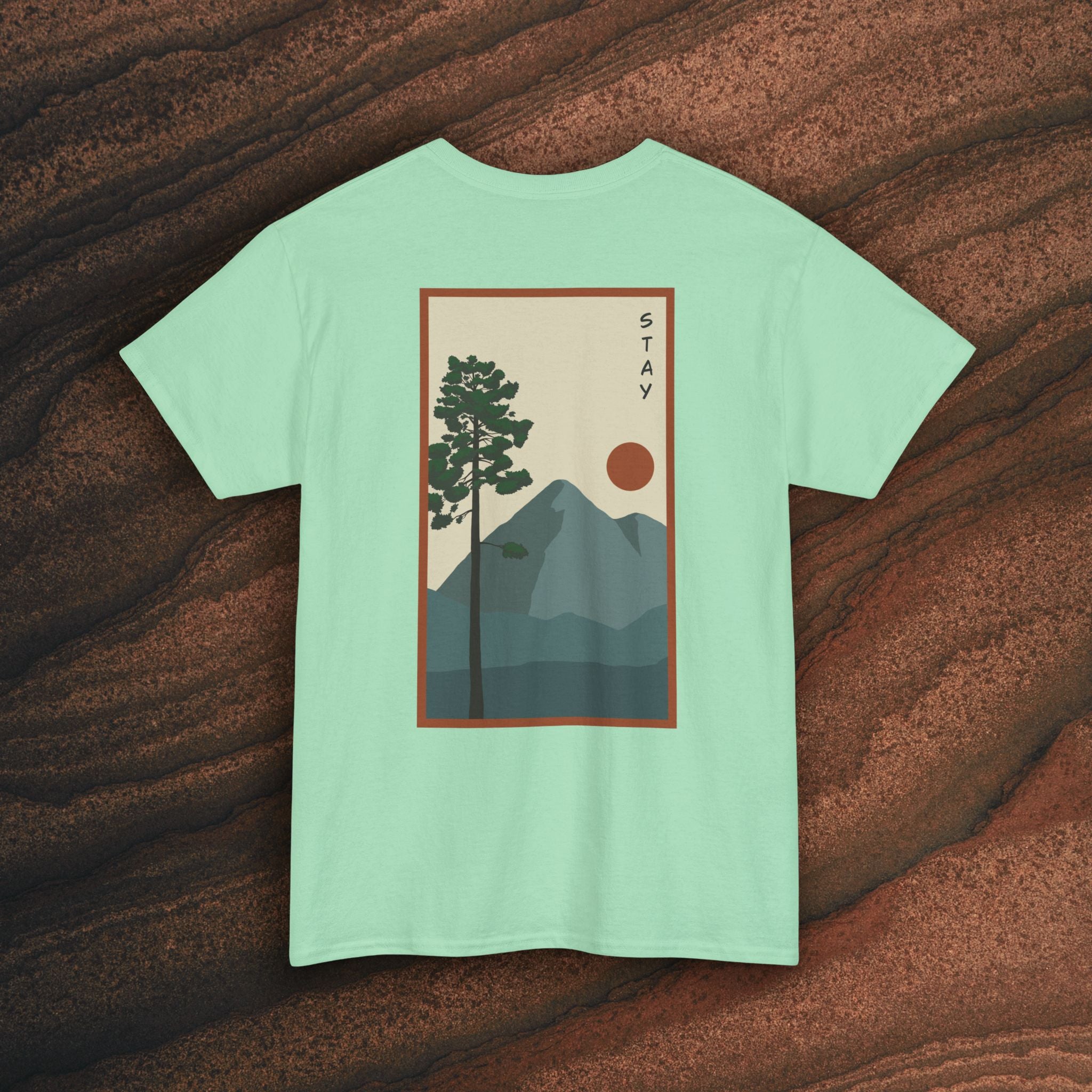 Mountain Landscape Tee – 'Stay' Graphic Nature Shirt