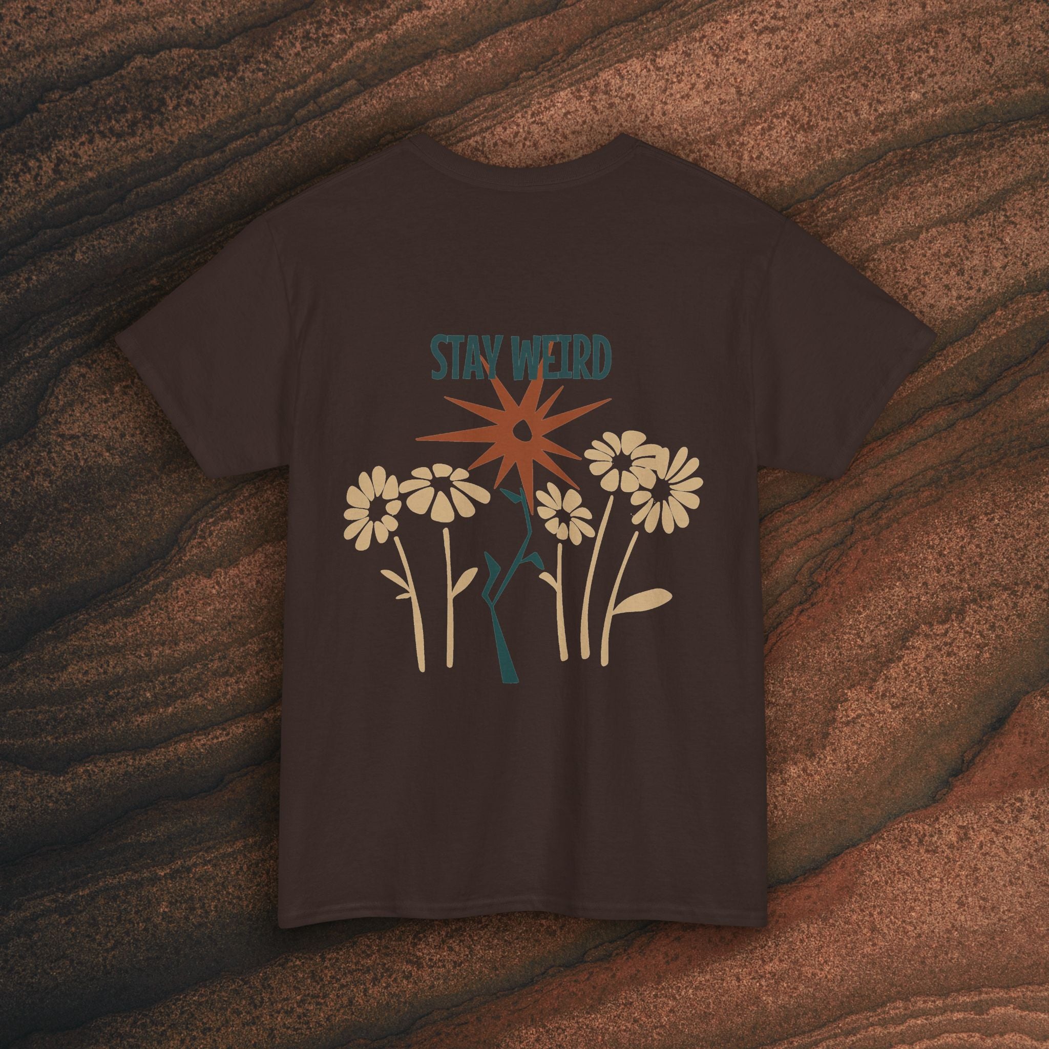 Stay Weird Floral Tee — Retro Starburst Flower Graphic T-Shirt