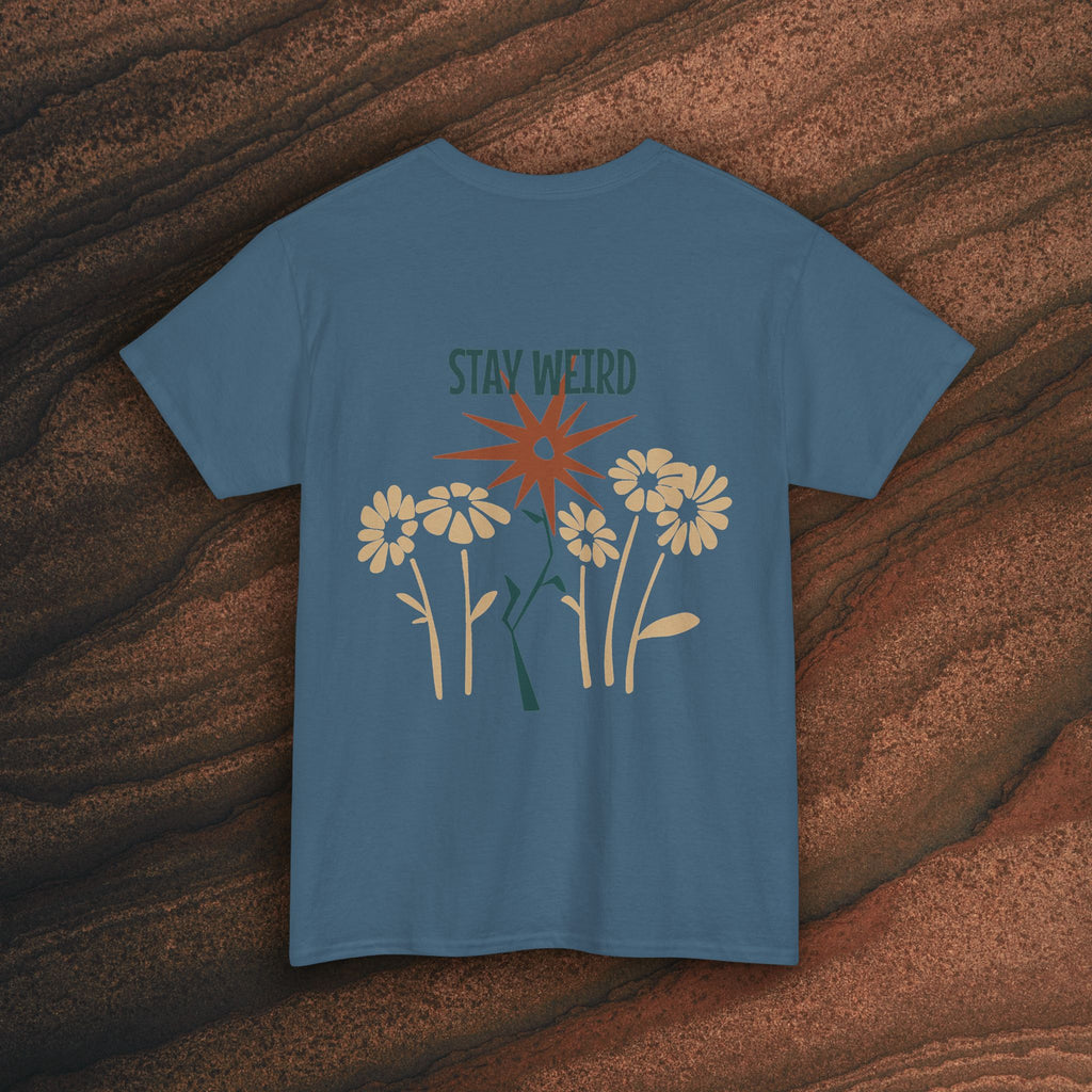 Stay Weird Floral Tee — Retro Starburst Flower Graphic T-Shirt