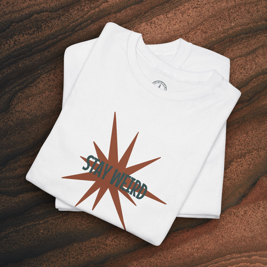 Stay Weird Floral Tee — Retro Starburst Flower Graphic T-Shirt