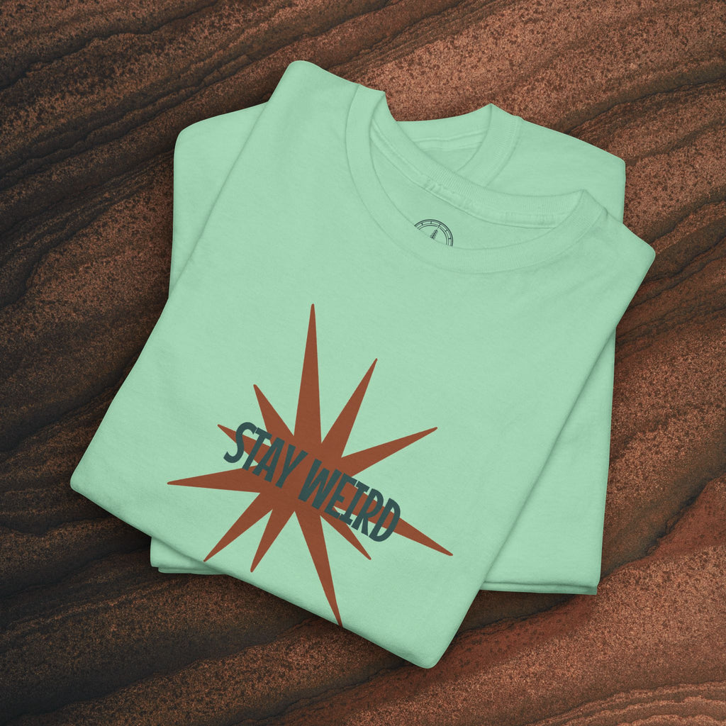 Stay Weird Floral Tee — Retro Starburst Flower Graphic T-Shirt
